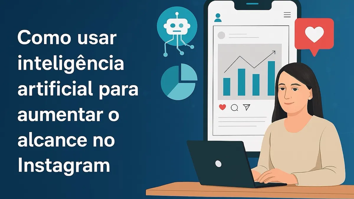 Como a Inteligência Artificial Pode Transformar Seu Instagram: Guia Definitivo com Checklist Exclusivo para PMEs
